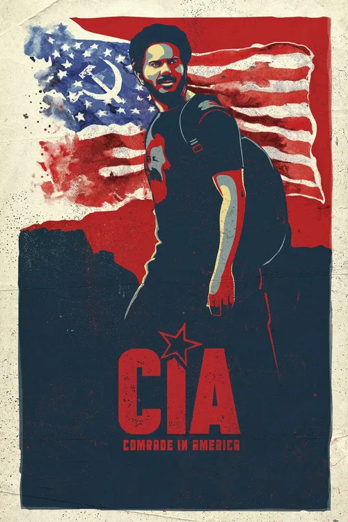 CIA: Comrade In America (2017) পোস্টার