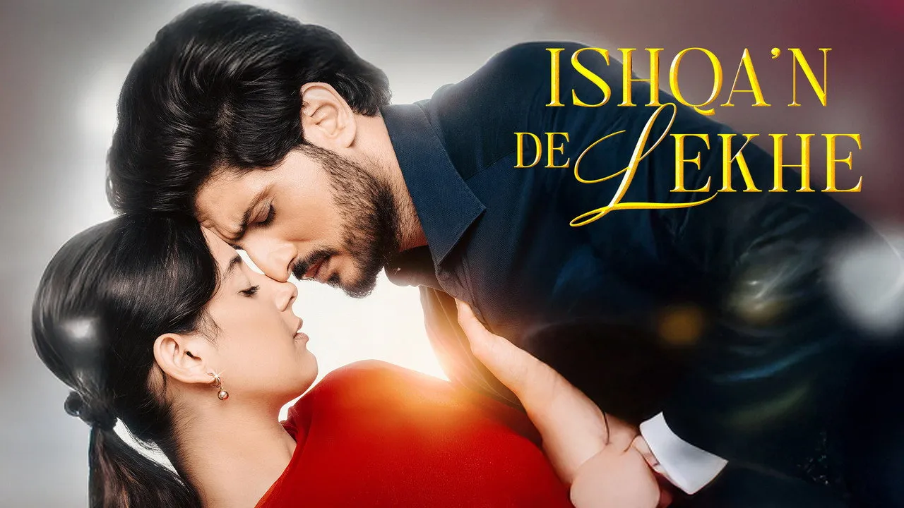 Ishqa'n De Lekhe (2026) दृश्य