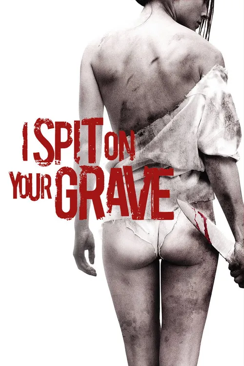 I Spit on Your Grave (2010) पोस्टर