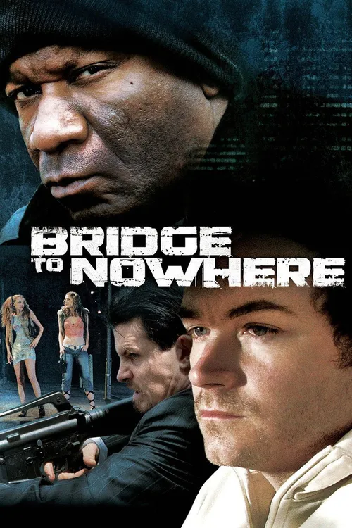 The Bridge to Nowhere (2009) পোস্টার