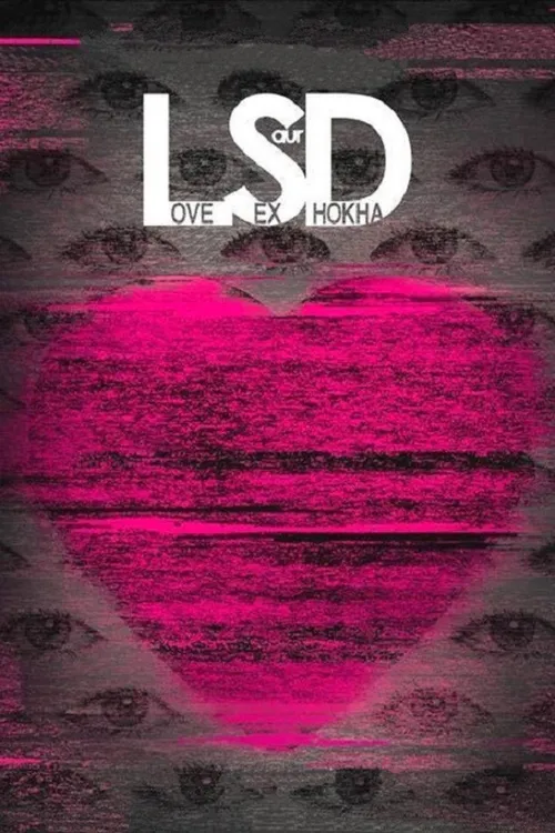 LSD: Love, Sex aur Dhokha (2010) poster