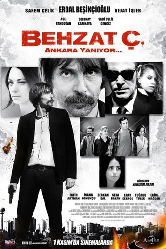 Behzat Ç.: Ankara Is on Fire