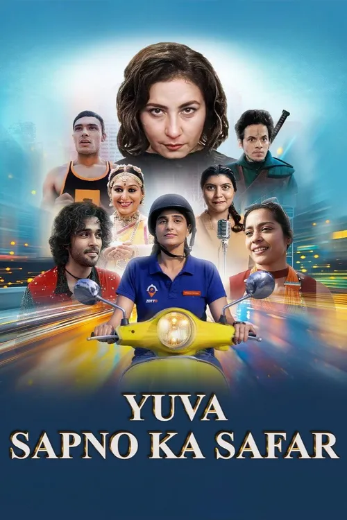 Yuva: Sapno Ka Safar (2025) पोस्टर