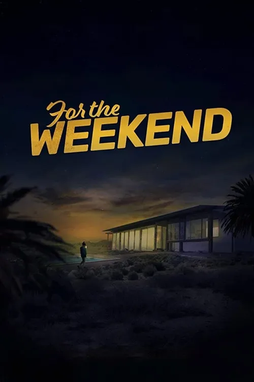 For the Weekend (2020) পোস্টার