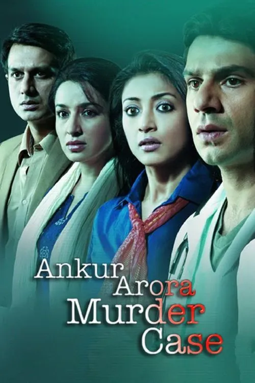 Ankur Arora Murder Case (2013) পোস্টার