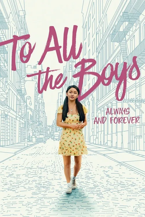 To All the Boys: Always and Forever (2021) পোস্টার