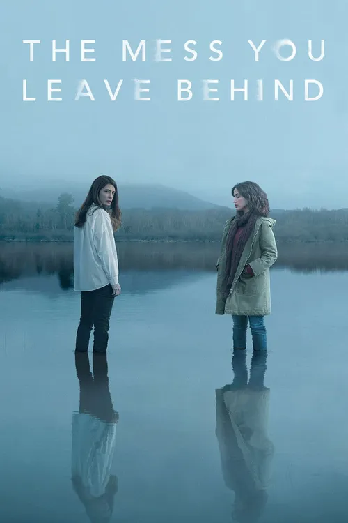 The Mess You Leave Behind (2020) poster
