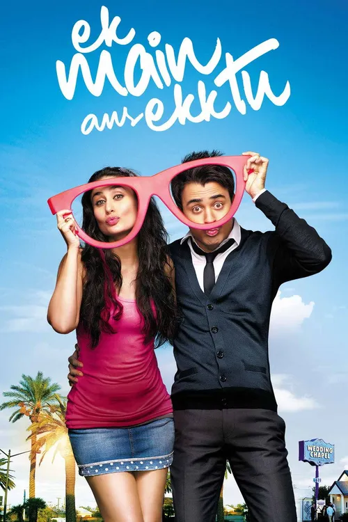 Ek Main Aur Ekk Tu (2012) poster