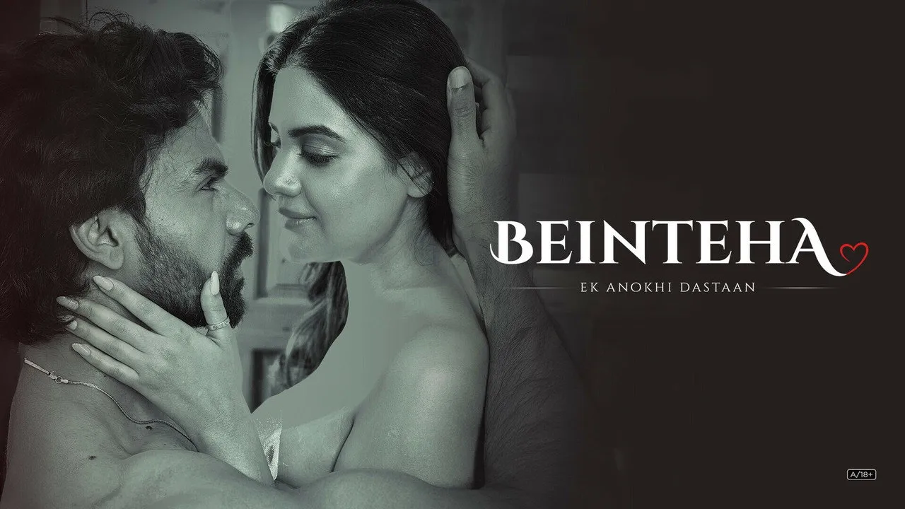 Beinteha - Ek Anokhi Dastaan (2026) still