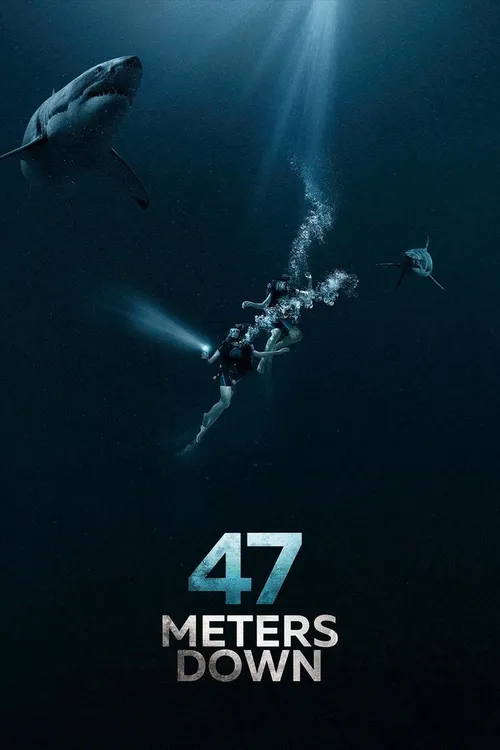 47 Meters Down (2017) पोस्टर