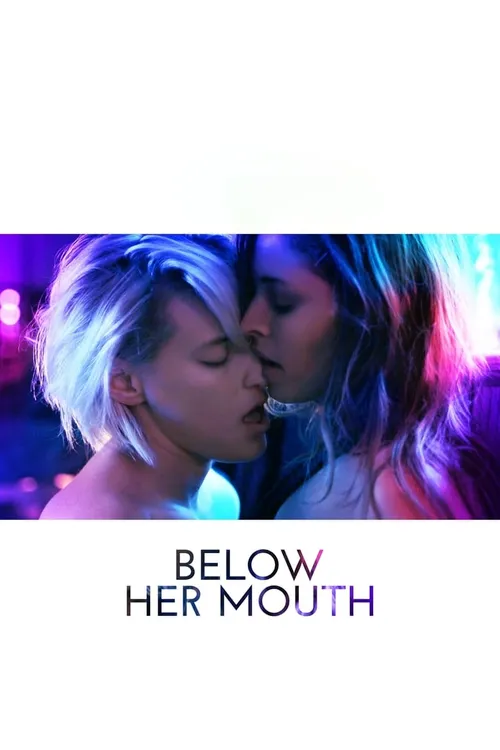 Below Her Mouth (2017) পোস্টার