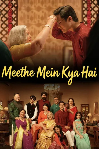 Meethe Mein Kya Hai