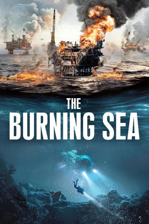 The Burning Sea (2021) পোস্টার