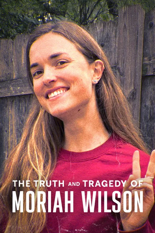 The Truth and Tragedy of Moriah Wilson (2026) पोस्टर