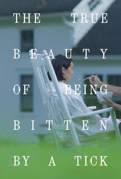 The True Beauty of Being Bitten by a Tick (2025) poster