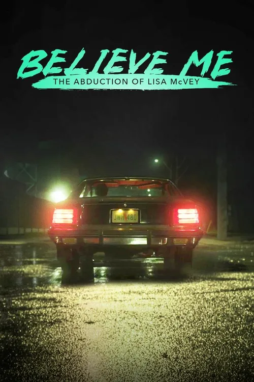 Believe Me: The Abduction of Lisa McVey (2018) পোস্টার