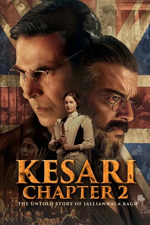 Kesari Chapter 2: The Untold Story of Jallianwala Bagh (2025) poster
